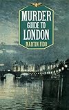 Murder guide to London
