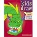 Kids Draw Knights, Kings, Queens and Dragons