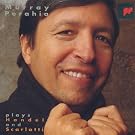 Perahia Plays Handel and Scarlatti