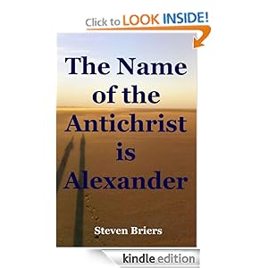 The Name of the Antichrist is Alexander Steven Briers and Laura Budler