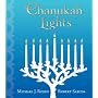 Chanukah Lights by Michael J. Rosen