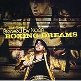 Boxing Dreamsvon "Sean Noonan Brewed by..."