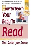 How To Teach Your Baby To Read (The Gentle Revolution)