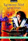 Die Kelewan-Saga: Kelewan-Saga 02 - Der Sklave von Midkemia - Zeit des Aufbruchs - Zwei Folgen in einem Band.: BD II - Raymond E. Feist, Janny Wurts, Susanne Gerold