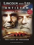 Lincoln and Lee at Antietam - The Cost of Freedom