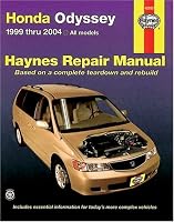 Honda Odyssey 1999 thru 2004 (Hayne's Automotive Repair Manual)