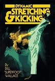 Dynamic Stretching and Kicking