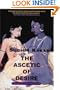 The Ascetic of Desire: A Novel of the Kama Sutra