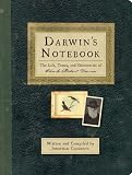 Darwin s Notebook: The Life, Times, and Discoveries of Charles Robert Darwin