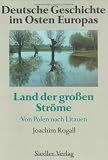 Produkt-Bild: Deutsche Geschichte im Osten Europas, Land der gro&szlig;en Str&ouml;me