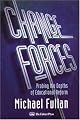 Change Forces (School Development and the Management of Change Series)