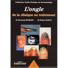 L'ongle. : De la clinique au traitement