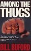 AMONG THE THUGS