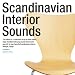Scandinavian Interior Sounds Presented by �̲��������� 