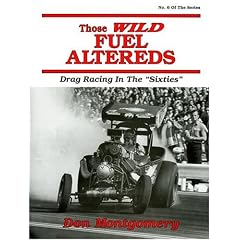 Those Wild Fuel Altereds: Drag Racing in the Sixties