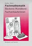Fachmathematik B�ckerei- / Konditorei-Fachverk�uferinnen