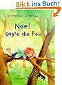 Nee! sagte die Fee