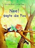 Nee! sagte die Fee - Kirsten Boie, Jutta Timm