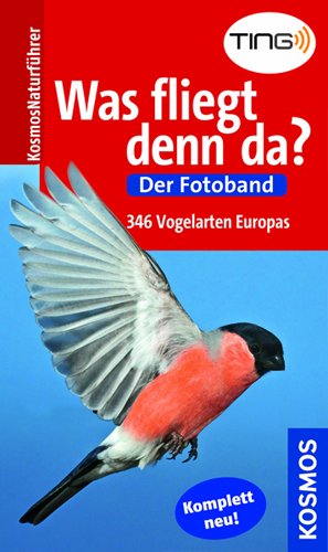 Produkt-Bild: Was fliegt denn da?: Der Fotoband. 346 Vogelarten Europas