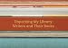 Unpacking My Library: Writers and Their Books (Unpacking My... Unpacking My Library: Writers and Their Books (Unpacking My...