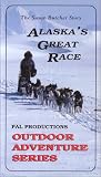 Alaskas Great Race [VHS]
