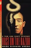Rust On The Razor: A Tom And Scott Mystery