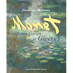 Monet und sein Garten in Giverny