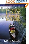 A Paddler's Guide to Ontario's Lost C...