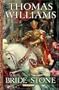 The Bride of Stone: A Novel