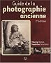 Guide de la photographie ancienne