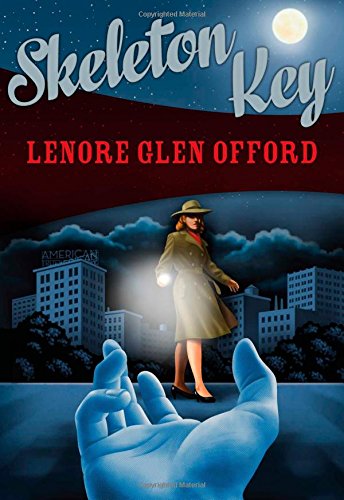 Skeleton Key: Todd & Georgine (A Felony & Mayhem Mystery)