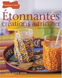 Etonnantes cr�ations � tricoter