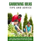 Gardening ideas- tips and advice