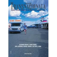 Transnacionala: A Project by Irwin: Highway Collisions Between East and West at the Crossroads of Art