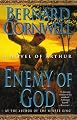 Enemy of God (The Arthur Books #2)