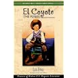 El Coyote: The Rebel (Recovering the Us Hispanic Literary Heritage)