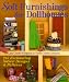 Books : Soft Furnishings For Dollhouses: 215 Enchanting NoSew Designs & Patterns