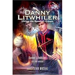 Danny Litwhiler: Living the Baseball Dream (Baseball in America)