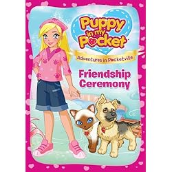 Puppy in My Pocket: Friendship Ceremony