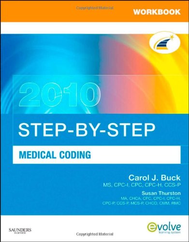 Workbook for Step-by-Step Medical Coding 2010 Edition, 1e