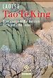 Tao Te King: Eine zeitgem��e Version f�r westliche Leser