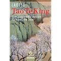 Tao Te King: Eine zeitgem��e Version f�r westliche Leser