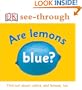 Are Lemons Blue? (DK See-Through)