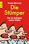 Die St�mper: �ber die Unf�higkeit unserer Politiker