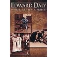 Mister, Are You a Priest?: Jottings by Bishop Edward Daly by Edward Daly