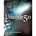 Unicode Standard, Version 5.0, The (5th Edition)