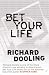 Bet Your Life