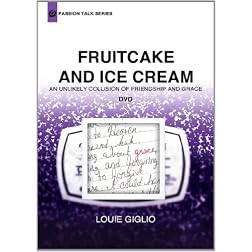 Louie Giglio - Fruitcake and Ice Cream (Passion Talk Series)