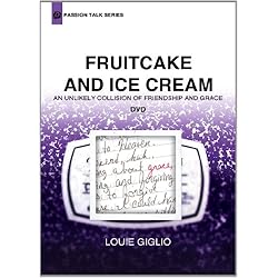 Louie Giglio - Fruitcake and Ice Cream (Passion Talk Series)