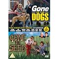 Gone to the Dogs/Gone to Seed - The Complete Series [DVD]